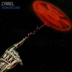 Camel : A Live Record